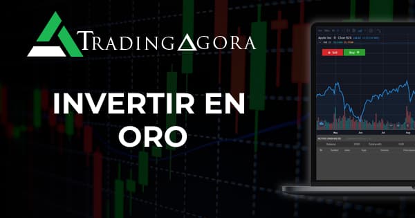 Cómo invertir en oro de forma rentable – TradingAgora.com